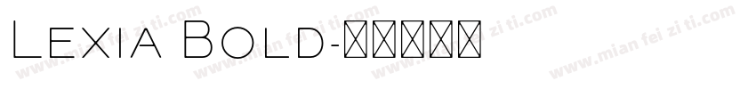 Lexia Bold字体转换
